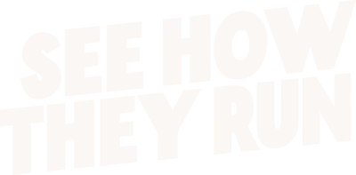 See How They Run