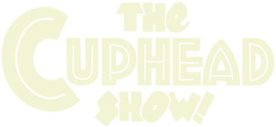 The Cuphead Show!