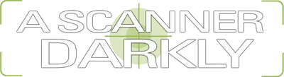A Scanner Darkly