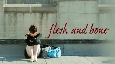 Flesh and Bone