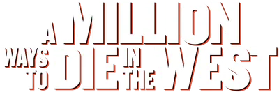 A Million Ways to Die in the West