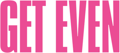 Get Even