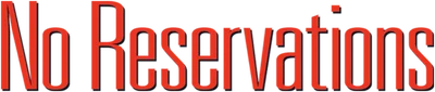 No Reservations