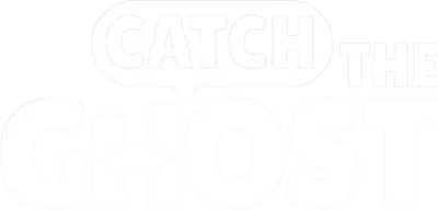 Catch The Ghost