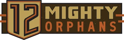 12 Mighty Orphans