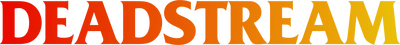 Deadstream