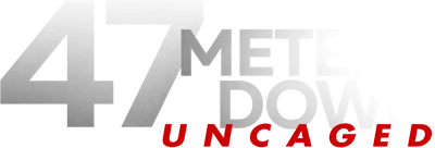 47 Meters Down: Uncaged