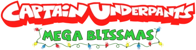 Captain Underpants: Mega Blissmas