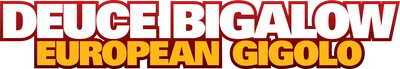 Deuce Bigalow: European Gigolo