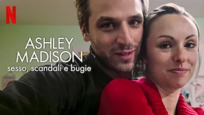 Ashley Madison: sesso, scandali e bugie
