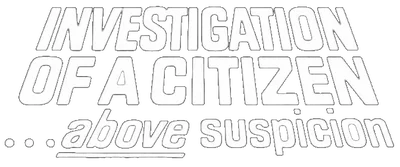 Investigation of a Citizen Above Suspicion