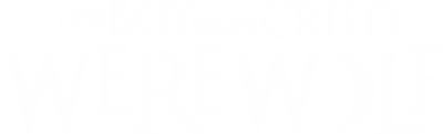 The Boy Who Cried Werewolf