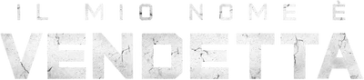 Il mio nome è vendetta