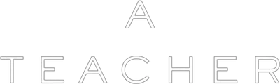 A Teacher