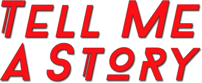 Tell Me a Story