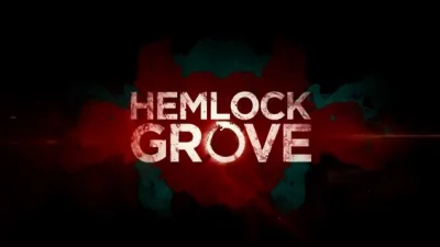 Hemlock Grove