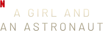 A Girl and an Astronaut